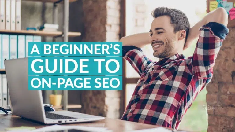 A Beginner’s Guide to On-Page SEO