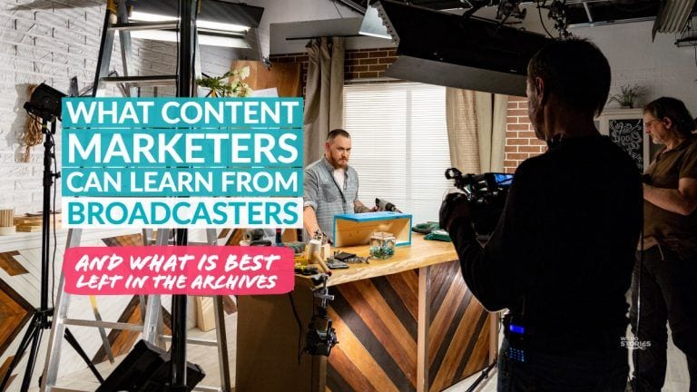 content marketers can learn from broadcasters