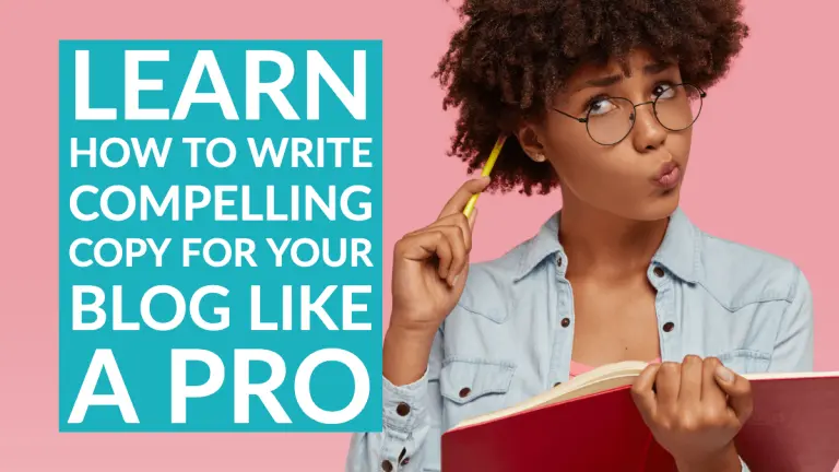 Learn how to write compelling copy for your blog like a pro